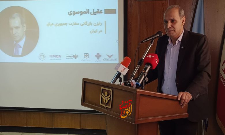 عقیل الموسوی، رایزن بازرگانی سفارت عراق در ایران